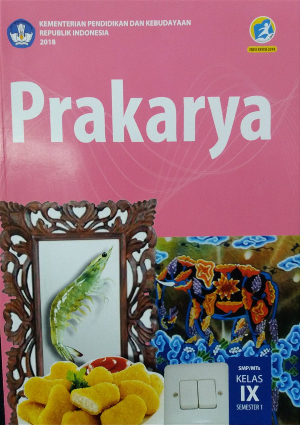 Prakarya SMP/MTs Kelas IX Semester I